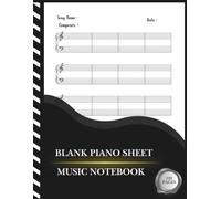 Blank Piano Sheet Music Notebook: Wide Staff Blank Piano Manuscript Paper with 5 Staves Per Page with Treble Clef And Bass Clef