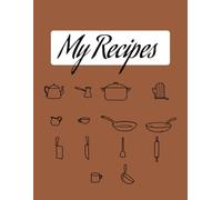 Blank Recipe Book: A Cookbook for Your own Favorite Recipes | DIY Recipe Book | Make Your Own Recipe Book | Space for over 70 Recipes