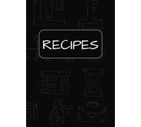 Blank Recipe Book to Write in Your Own Recipes: Fill in your Favorite Recipes in this Empty Cookbook-100 Pages, Perfect for Anyone Looking to Create and Personalize their own Delicious Recipes.