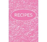Blank Recipe Notebook to Write in Your Own Recipes: Empty Cooking Journal To Write In Recipes | DIY Cookbook | 100 pages, 7x10 inches