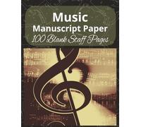 Blank Sheet Manuscript Music Paper: Blank Sheet Music Notebook | 100 Pages Composition Staff Paper | Songwriting and Recording Song Paperback 7 Staves ... Practice Blank Sheet & Gift for Musicians