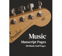 Blank Sheet Music - 100 Pages of Wide Staff Manuscript Paper for Composing and Practice