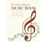 Blank Sheet Music Book: 9-Stave Manuscript Notebook for Music Practice, Lessons & Composition