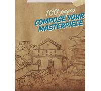 Blank Sheet Music: Compose Your Masterpiece: 100 Pages for Musicians, Composers, and Songwriters