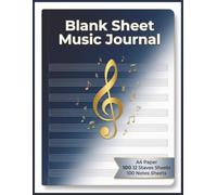 Blank Sheet Music Journal: A4 Size | Lined Left-Hand Pages for Lyrics & Ideas + Staffed Right-Hand Pages for Composing Music