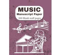 Blank Sheet Music Notebook 100 Pages | Staff Paper for Piano, Guitar & Vocal Composition | Music Manuscript Journal for Musicians & Songwriters