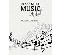 Blank Sheet Music Notebook | 120 pages | 8.5x11 inches | 12 Staves Per Page: | music notebook for piano, guitar, violin, songwriting, music theory practice, and composition