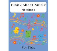 Blank Sheet Music Notebook for Kids: Blank Wide Staff Music Manuscript Paper | 100 Pages | 6 Staves Per Page | 8.5 x 11 in | Ideal For Children