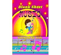Blank Sheet Music Notebook for Kids: Wonderful Music Writing for Kids and Beginners /Manuscript Paper Wide Staff (12 Staves Per Page)