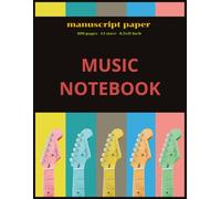 Blank Sheet Music Notebook for Musicians - 100 Pages, 14 Staves Per Page: Music Manuscript Paper for Piano, Guitar and Composition | Staff Paper Notebook for Songwriting, Students and Beginners