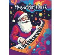 Blank Sheet Music Notebook: Music Manuscript Paper, White Blank Sheet Music, Notebook for Musicians, 12 Staff Paper, Music Composition Book, Christmas motif on the cover