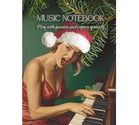 Blank Sheet Music Notebook: Music Manuscript Paper, White Blank Sheet Music, Notebook for Musicians, 12 Staff Paper, Music Composition Book, Christmas motif on the cover