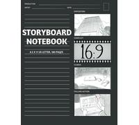 Blank Storyboard Notebook for Film Storyboard Sketchbook for Writers, Directors, Artists, Blank Storyboard Book Large 16 9 US Letter 180 Pages: Storyboard Notebook