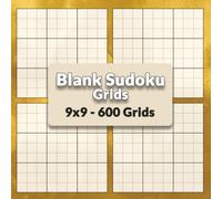 Blank Sudoku Pages: 600 Large Print 9x9 Grids, 150 pages, 4 blank Sudoku grids per 8.5x8.5" page, Bold black lines separating the 9 square 3x3 boxes, ... grid pages are numbered for easy searching