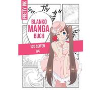 Blanko Manga Buch: 120 leere Manga Seiten, A4, mit vielen verschiedenen Vorlagen zum Kreieren und Zeichnen deiner eigenen Mangas & Animes, für Kinder und Erwachsene