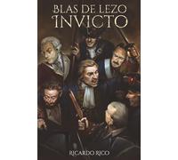BLAS DE LEZO: Invicto