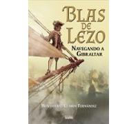 Blas de Lezo: navegando a Gibraltar
