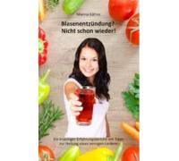 Blasenentzündung? Nicht Schon Wieder! (ebook)