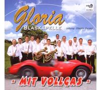 Blaskapelle Gloria - Mit Vollgas
