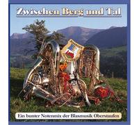 Blasmusik Oberstaufen - Zwischen Berg und Tal