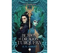 Blasón del Dragón Turquesa: 2 (Saga Legendarios)