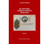 Blasonario storico-critico perugino (Vol. 1)