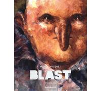 Blast - Intégrale Tome 1