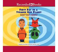 Blast Off Boy and Blorp: First Day on a Strange New Planet