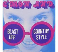 Blast Off Country - C'Mon & Blast Off Country Style