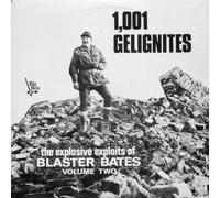 BLASTER BATES - 1,001 GELIGNITES VOL 2 VINYL LP BLASTER BATES 1968