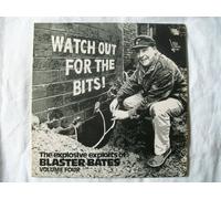 Blaster Bates - BLASTER BATES Watch Out for the Bits LP 1971