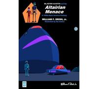BLASTER MARTIN and the Altairian Menace: A 1950s-Style Science Fantasy (Billy's Books of 1950s Science Fantasy)