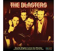Blasters - Dark Night: Live In Philly