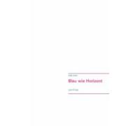 Blau Wie Horizont (ebook)