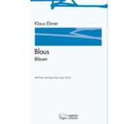 Blaus / Bläuen