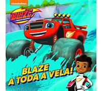 Blaze-A Toda A Vela (Blaze e as Monster Machines)