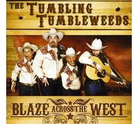 Tumbling Tumbleweeds - Blaze Across the West