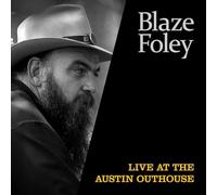 Blaze Foley - Live at The Austin Outhouse [Vinilo]