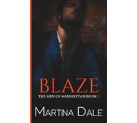 BLAZE: New York Billionaire, Swoony, Mafia Links (The Men of Manhattan)