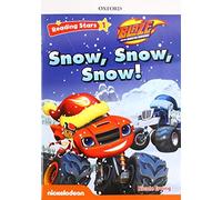 Blaze & the monster machine: Blaze Snow, Snow, Snow! + audio Blaze y los Monster Machines