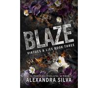 Blaze: Virtues & Lies After Dark Edition