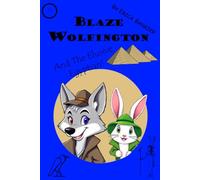 Blaze Wolfington and The Elusive Egyptian: 5