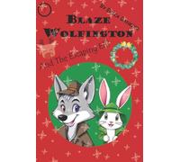 Blaze Wolfington and the Escaping Elf: 9
