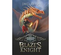 Blaze's Knight (Rise of the Dragon Knights Book Two)