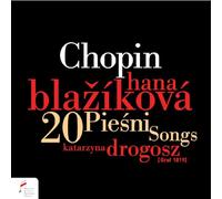 Blazikova, Hana - Chopin: 20 Piesni Songs