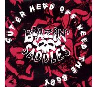 Blazin' Saddles - Cut'er Head of, Keep the