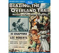 Blazing The Overland Trail [USA] [Blu-ray]