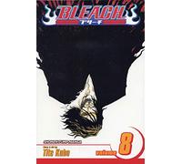 Bleach, Vol. 8: The Blade and Me: Volume 8 (BLEACH GN)