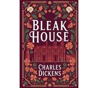 Bleak House: A Novel of Law, Society, and Moral Responsibility