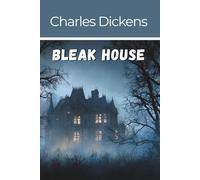 Bleak House: An Unabridged Victorian Novel (Annotated)
